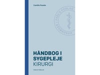 Håndbog I Sygepleje: Kirurgi | Camilla Paaske | Språk: Danska