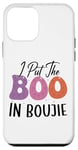 Coque pour iPhone 12 mini I Put The Boo in Boujie, drôle et effrayant pour Halloween