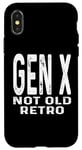 Coque pour iPhone X/XS Gen X Not Old Retro Humour Funny Saying Generation X Sarcasm