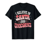 I Believe In Santa And Unicorns Christmas Retro Groovy T-Shirt