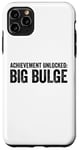 iPhone 11 Pro Max Achievement Unlocked Big Bulge Funny Raunchy Men's Bulge Case