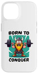 Coque pour iPhone 14 Born to Conquer Viking Haltérophilie - Funny Fitness