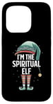 iPhone 15 Pro I'm The Spiritual Elf Christmas Spirituality Matching Pajama Case