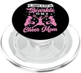 Cheer Cheerleading Mom Mother It Takes A Lot Of Sparkle To PopSockets PopGrip for MagSafe