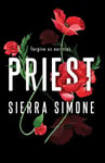Sierra Simone - Priest A Steamy and Taboo BookTok Sensation Bok