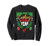 Baking More Than Cookies This Year Funny Christmas Pregnancy Sweatshirt