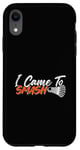 Coque pour iPhone XR Jeu d'amour pour joueur de badminton I Came to Smash