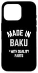 iPhone 16 Pro Made In Baku Funny Slogan Born In Baku Case