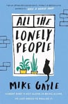 All The Lonely People: From the Richard and Judy bestselling author of Half a World Away comes a warm, life-affirming story the perfect read for these times