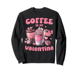 Cute Coffee In My Valentine Pink Coquette Bow Valentines Day Sweatshirt