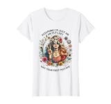 Assuming I'm Just An Old Lady Was Your First Mistake Hippie T-Shirt