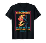 Let Us Run With Endurance The Race Marathon Running T-Shirt