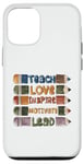 Coque pour iPhone 12/12 Pro Graphique principal de Teach Love Inspire Motivate