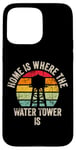 iPhone 15 Pro Max Home is where the Water Tower is ,Glbrt Gilbert Arizona Case