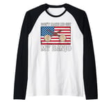 Don't Make Me Get My Banjo Player Music Playing Expert Raglan Baseball Tee