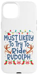 Coque pour iPhone 15 Plus Noël est le plus susceptible de chevaucher Rudolph Family Kids Funny Men