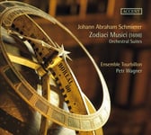 Ensemble Tourbillon, Petr Wagner, Johann Abraham Schmierer  Zodiaci Musici: Orchestral Suites  CD