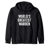 World’s Greatest Warden Zip Hoodie