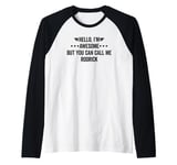 Hello I'm Awesome But You Can Call Me Rodrick Raglan Baseball Tee