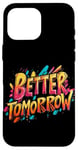 iPhone 16 Pro Max Multicolor Better Tomorrow Costume for Boys and Girls Case