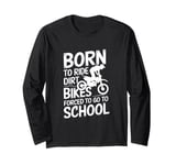 Funny Dirt Bike Art For Boys Girls Motocross Dirt Bike Rider Long Sleeve T-Shirt