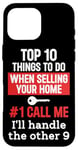 iPhone 16 Pro Max Realtor Top 10 Things To Do When Selling Your Home Call Me Case