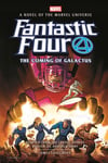 Fantastic Four: The Coming of Galactus Prose Novel