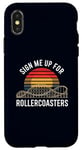 Coque pour iPhone X/XS Inscrivez-moi pour le ventilateur Rollercoasters Retro Roller Coaster