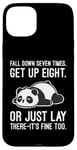 Coque pour iPhone 15 Plus Fall Down Seven Times, Get Up Eight - Humour amusant Lazy Panda