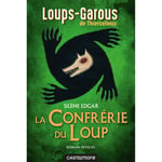 Les Loups-Garous de Thiercelieux - La Confrérie du Loup - roman officiel (Broché)