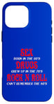 iPhone 16 Pro Max SEX DRUGS ROCK N ROLL FUNNNY Case