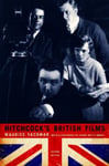 Hitchcock&#039;s British Films  Second Edition