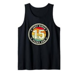 15 Year Work Anniversary Jubilee Just Hired 15 Years Ago Tank Top