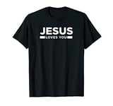 Jesus loves you God believe holy Christian Church T-Shirt