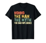 Funny Retro Vintage Nonno The Man The Myth The Bad Influence T-Shirt