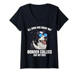 Womens Border Collie ALL DOGS ARE GREAT BORDER COLLIES Owner V-Neck T-Shirt