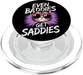 Even Baddies Get Saddies Cat Confident Girl Trendy Citation PopSockets PopGrip pour MagSafe