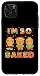 Coque pour iPhone 11 Pro Max Biscuits amusants de Noël I'm So Baked Gingerbread Man