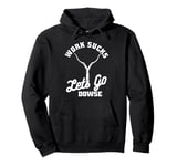 Dowsing Paranormal Rods - Water Divining Dowsing Pullover Hoodie