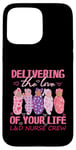 iPhone 15 Pro Max Delivering The Love Of Your Life Valentine's Day L&D Nurse Case