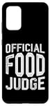 Galaxy S20+ Official Food Judge -- Case