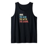 John The Man The Myth The Legend Personalized Name Tank Top