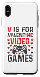 Coque pour iPhone XS Max V est pour les jeux vidéo, la Saint-Valentin, Funny Gamer, pour hommes et garçons