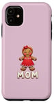 Coque pour iPhone 11 Maman Drôle En Pain D'épice Pour Noël Amusant Pour Les Fêtes