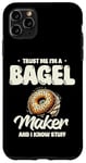 Coque pour iPhone 11 Pro Max Croyez-moi, je fabrique des bagels et je sais tout