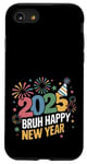 iPhone SE (2020) / 7 / 8 Bruh Happy New Year 2025 Eve Party Women Men Family Matching Case