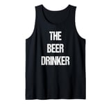 The Beer Drinker Family Group Reunion Party Tank Top