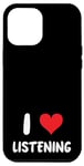 Coque pour iPhone 14 Pro Max I Love Listening – Heart – Therapy Thérapeute, conjoint, partenaire