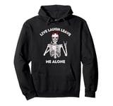 Live Laugh Leave Me Alone True Crime Coffee Books Introvert Pullover Hoodie