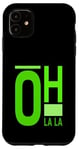 Coque pour iPhone 11 Graphisme vert Oh La La Green